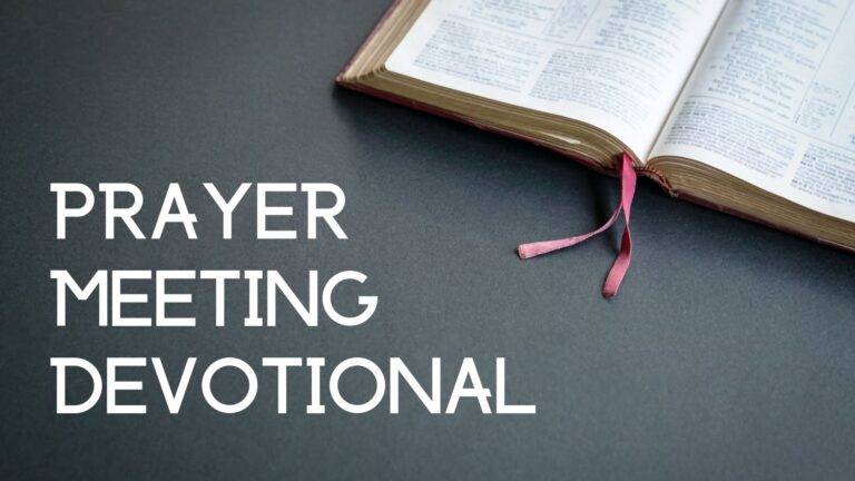 Prayer Meeting Devotional