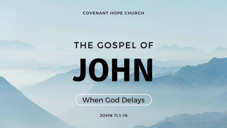 John 11:1-16 Sermon at Covenant Hope Church in Dubai, United Arab Emirates